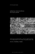 Thinking Media- Miscommunications
