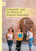 Femininity and the History of Women s Education