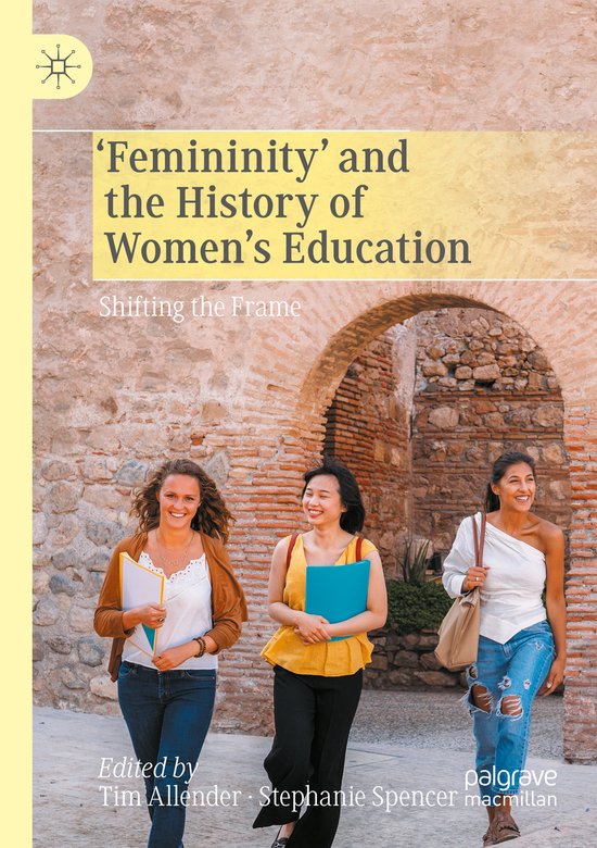 Femininity and the History of Women s Education - cover