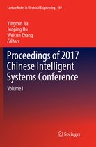 Lecture Notes in Electrical Engineering- Proceedings of 2017 Chinese Intelligent Systems Conference
