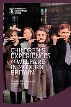 IHR Conference Series- Children’s Experiences of Welfare in Modern Britain