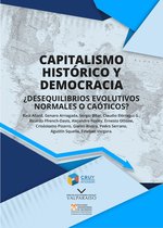 Capitalismo histórico y democracia ¿desequilibrios evolutivos normalos o caóticos?