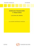 Tratados y Manuales de Derecho - Derecho Financiero y Tributario. Lecciones de cátedra