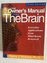 The Owner's Manual For The Brain
