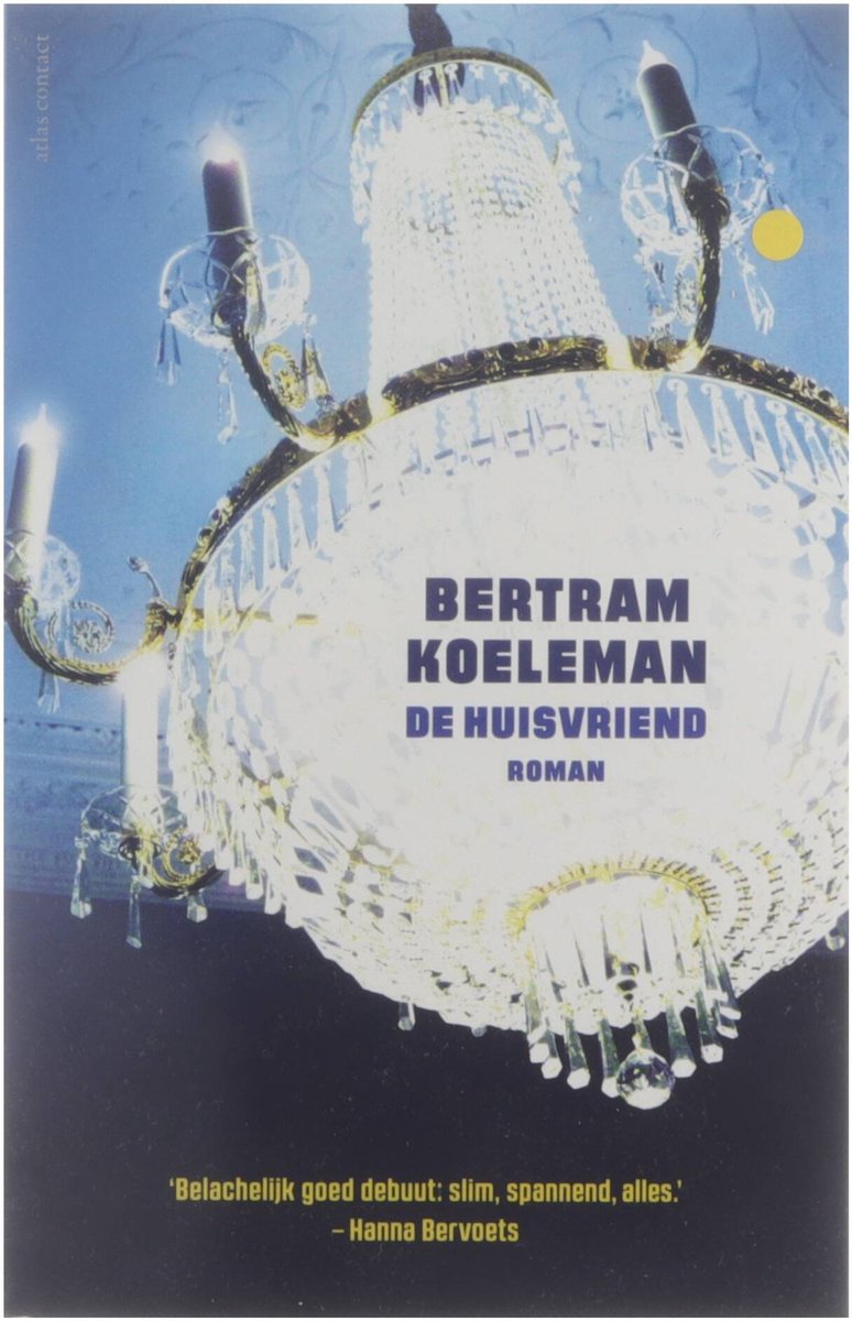 De huisvriend, Bertram Koeleman | 9789045020334 | Boeken | bol.com
