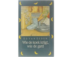 Wie de koek krijgt, wie de gard