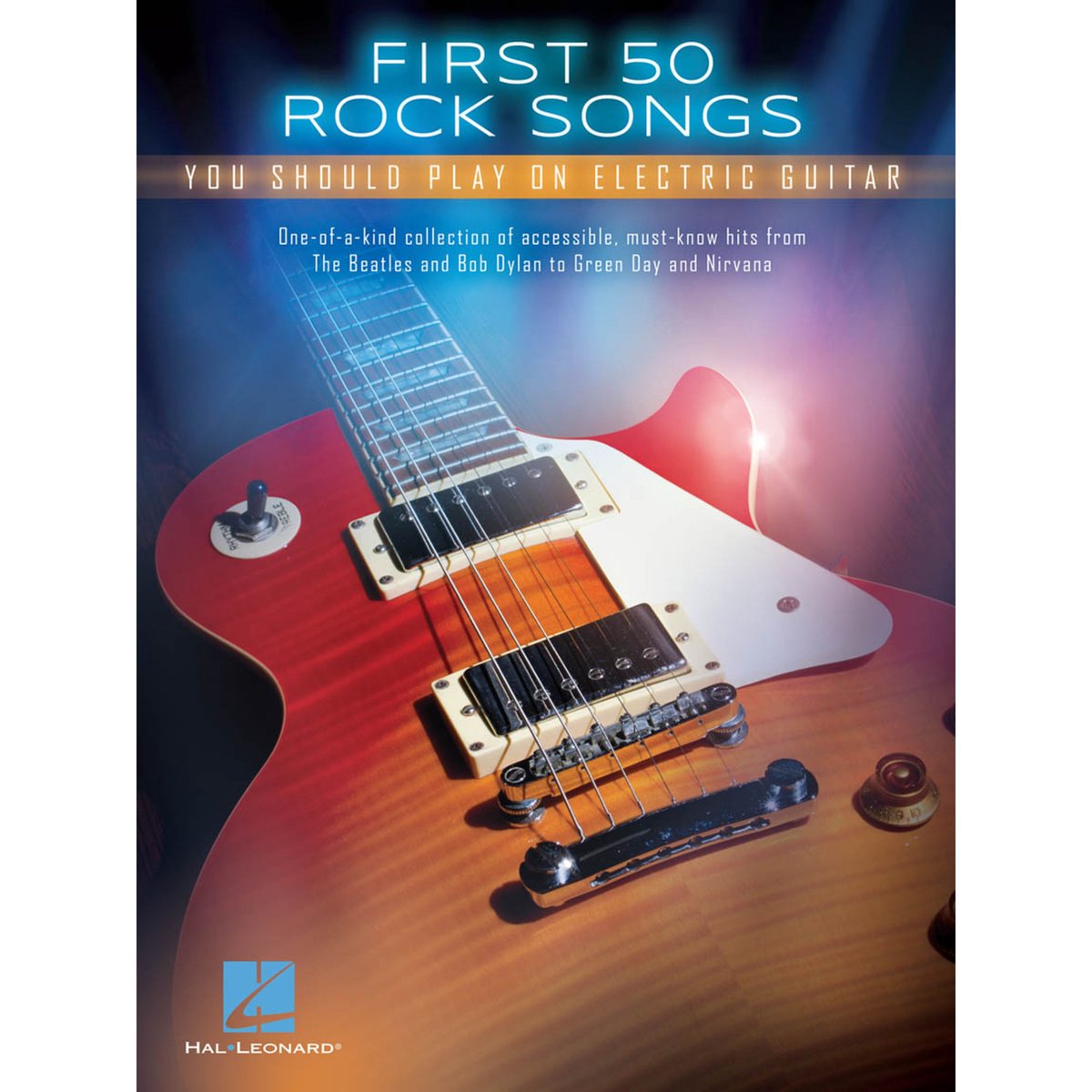 Omslag van First 50 Rock Songs You Should Play on Electric Guitar