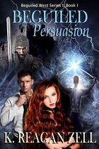 Beguiled Persuasion (Beguiled West Series 1: Book 1)