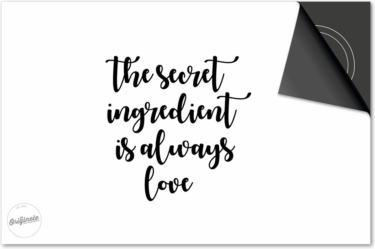 Inductie beschermer 60x52 - afdekplaat inductie mat - Dietrix Kookplaat beschermer - DELUXE - Quotes - The Secret Ingredient is Always Love Wit