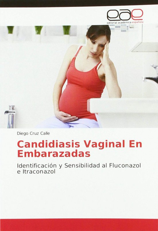 Candidiasis Vaginal En Embarazadas