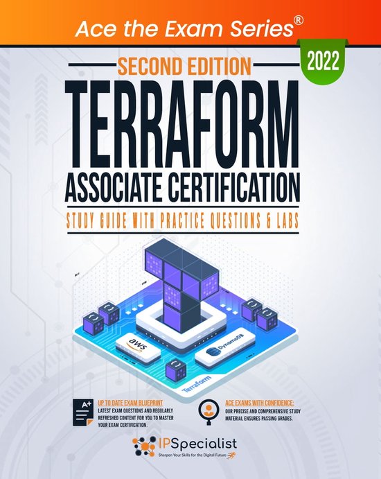 Terraform Associate Certification: Study Guide With Practice Questions & Labs: Second Edition - 2022