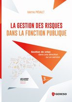 Les guides pratiques - La gestion des risques dans la fonction publique