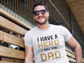 Shirt - I have a hero I call him dad - Wurban Wear | Grappig shirt | Vaderdag cadeau | Unisex tshirt | Vader shirt | Papa | Zwart en Wit