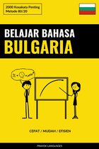 Belajar Bahasa Bulgaria - Cepat / Mudah / Efisien