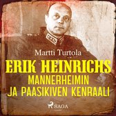 Erik Heinrichs: Mannerheimin ja Paasikiven kenraali