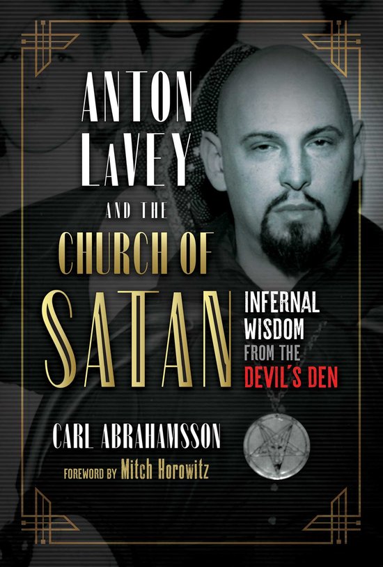 Anton LaVey and the Church of Satan - cover
