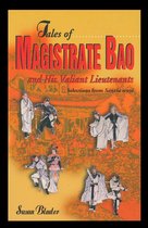 Tales of Magistrate Bao and His Valiant Lieutenants