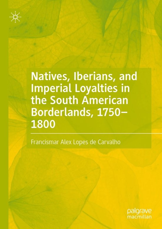 Foto: Natives iberians and imperial loyalties in the south american borderlands 1750 1800