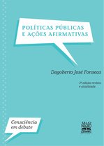 Consciência em Debate - Políticas públicas e ações afirmativas — Edição revista e atualizada