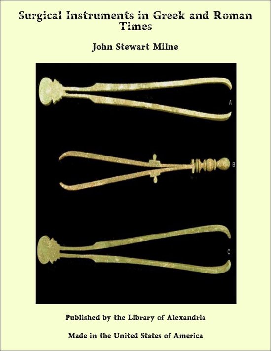 Surgical Instruments in Greek and Roman Times - cover