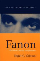 Key Contemporary Thinkers - Fanon