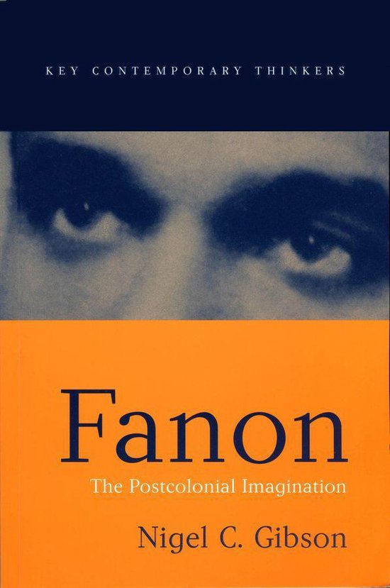 Key Contemporary Thinkers Fanon (ebook), Nigel C. Gibson