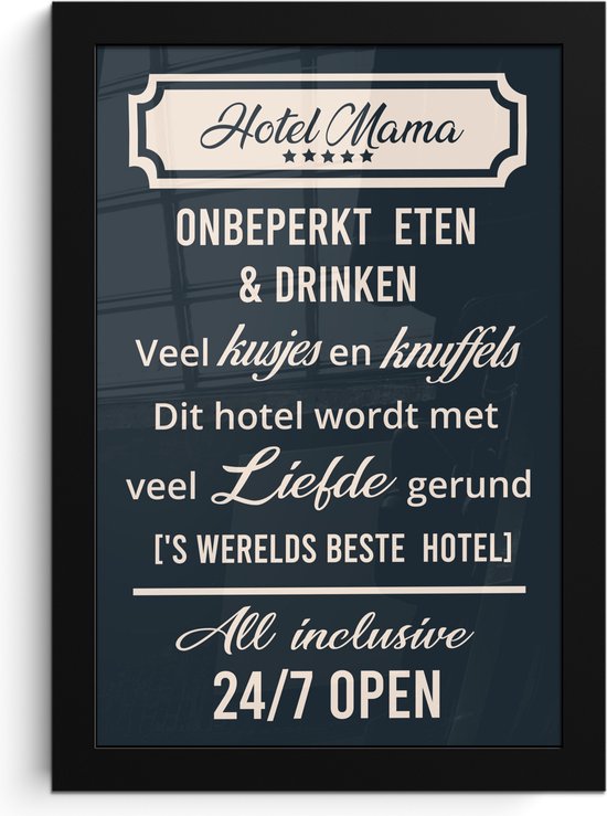 Fotolijst inclusief poster - Posterlijst 20x30 cm - Posters - Quotes - Hotel mama - Spreuken - Moeder - Foto in lijst decoratie - Cadeau voor moeder - Moederdag cadeautje