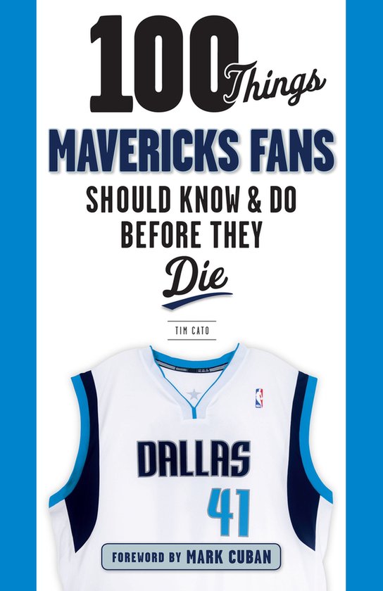 100 Things...Fans Should Know- 100 Things Mavericks Fans Sho ... - cover