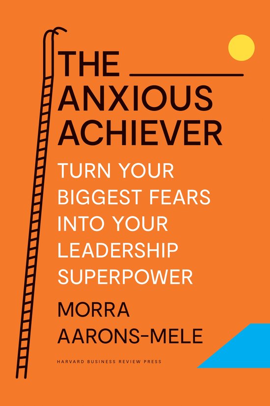 The Anxious Achiever - cover