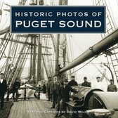 Historic Photos- Historic Photos of Puget Sound
