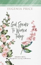 The Eugenia Price Christian Living Collection- God Speaks to Women Today