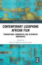 Remapping World Cinema- Contemporary Lusophone African Film