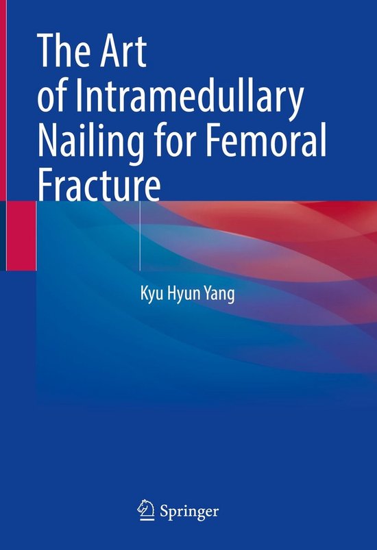Medicine (R0) - The Art of Intramedullary Nailing for Femora ... - cover