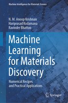 Machine Intelligence for Materials Science- Machine Learning for Materials Discovery