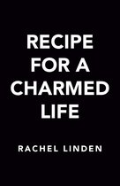 Recipe for a Charmed Life