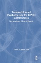 Trauma-Informed Psychotherapy for BIPOC Communities