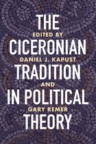 The Ciceronian Tradition in Political Theory