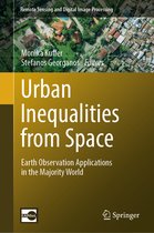 Remote Sensing and Digital Image Processing- Urban Inequalities from Space