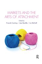 CRESC- Markets and the Arts of Attachment