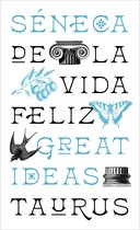 Serie Great Ideas - De la vida feliz (Serie Great Ideas)