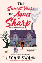 Miss Sharp Investigates-The Sunset Years of Agnes Sharp