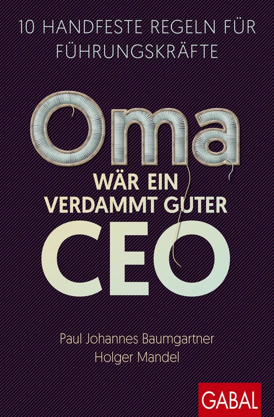 Dein Business - Oma wär ein verdammt guter CEO - cover