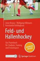 Sportpraxis- Feld- und Hallenhockey – Das Praxisbuch für Studium, Training und Freizeitsport