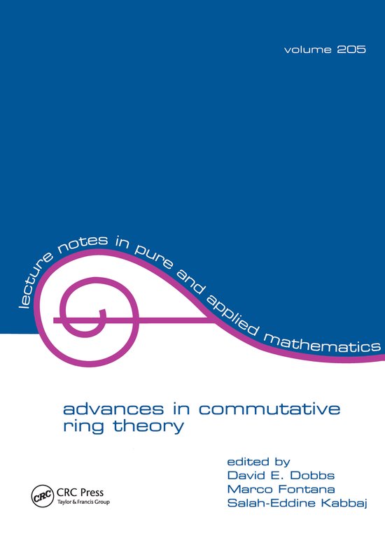 Lecture Notes in Pure and Applied Mathematics- Advances in Commutative Ring Theory