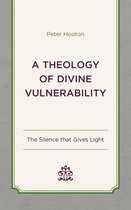 A Theology of Divine Vulnerability