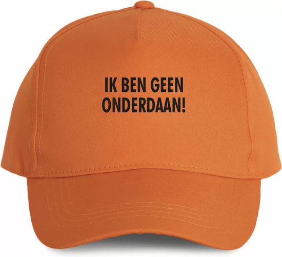 Oranje cap - Ik ben geen onderdaan - soBAD. | Oranje | Zon | Koningsdag | Koning | Koningsdag | EK | Voetbal | Nederland