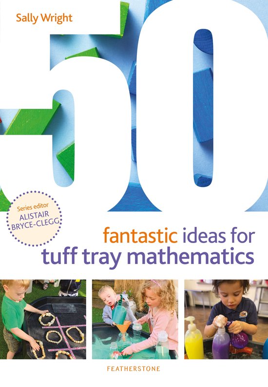 50 Fantastic Ideas for Tuff Tray Mathematics - cover
