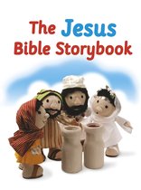 The Jesus Bible Storybook Adapted from The Big Bible Storybook