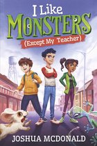 I Like Monsters- I Like Monsters (Except My Teacher)