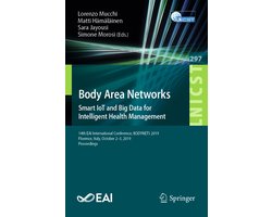 Lecture Notes of the Institute for Computer Sciences, Social Informatics and Telecommunications Engineering297- Body Area Networks: Smart IoT and Big Data for Intelligent Health Management
